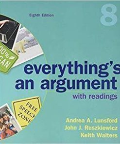Everythings An Argument With Readings 8Th