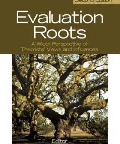 Evaluation Roots A Wider Perspective Of Theorists Views And Influences 2Nd