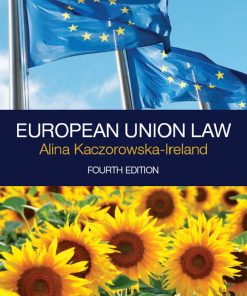 European Union Law 4th 4E Alina KaczorowskaIreland