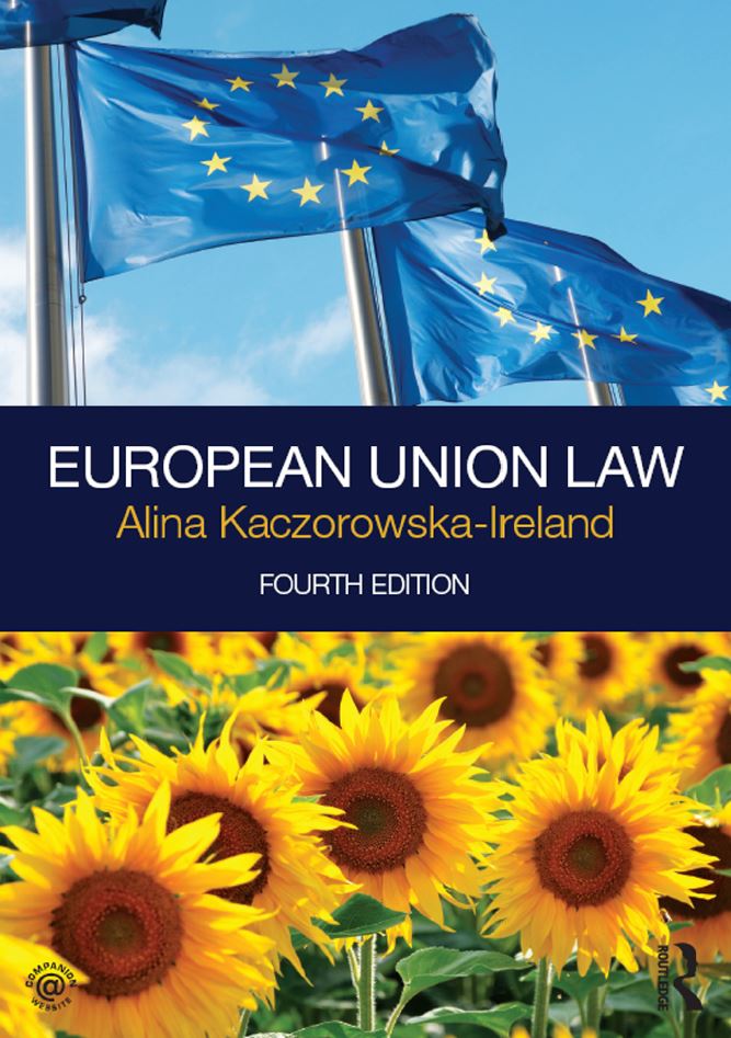 European Union Law 4th 4E Alina KaczorowskaIreland