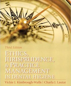 Ethics Jurisprudence and Practice Management in Dental Hygiene 3rd