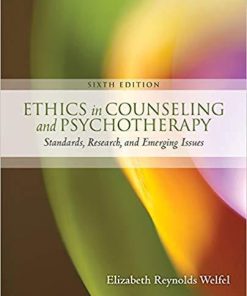 Ethics In Counseling And Psychotherapy Standards Research And Emerging Issues 6Th