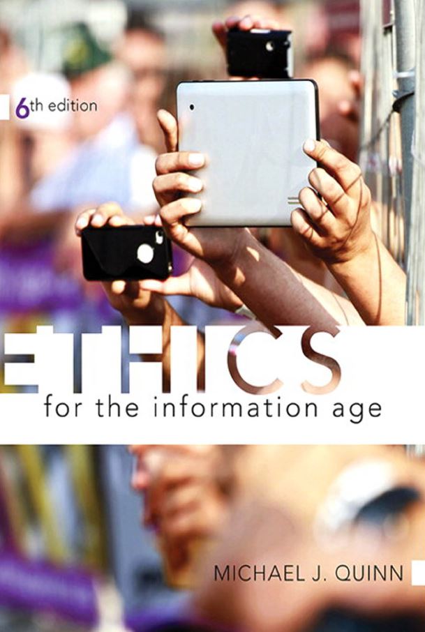 Ethics for the Information Age 6th 6E