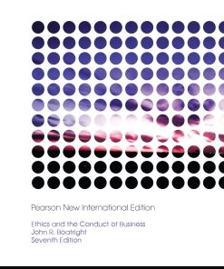Ethics and the Conduct of Business 7th 7E