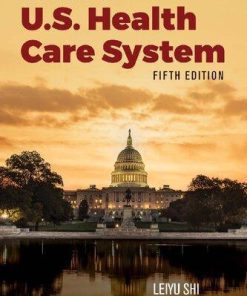 Essentials Of The U S Health Care System 5Th