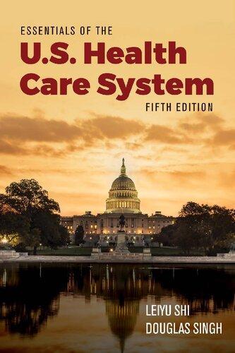 Essentials Of The U S Health Care System 5Th