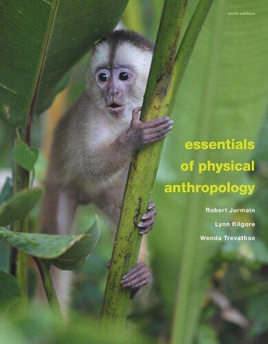 Essentials Of Physical Anthropology 9Th
