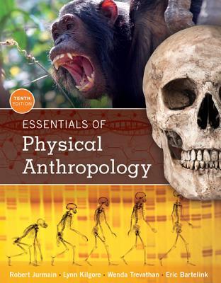 Essentials Of Physical Anthropology 10Th