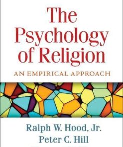 The Psychology of Religion An Empirical Approach 5th