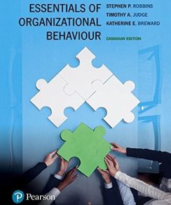 Essentials of Organizational Behaviour First Canadian by Stephen P Robbins