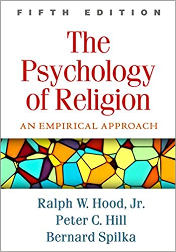 The Psychology of Religion Fifth An Empirical Approach 5th