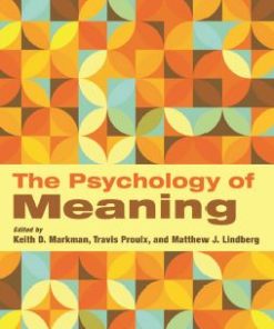 The Psychology of Meaning 1st 1E Keith Markman