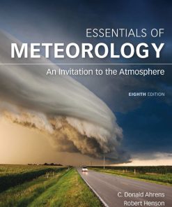 Essentials of Meteorology 8th 8E Ahrens