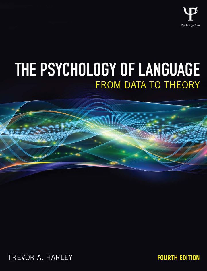 The Psychology of Language 4th 4E Trevor Harley