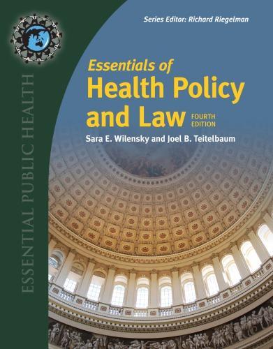 Essentials Of Health Policy And Law 4Th