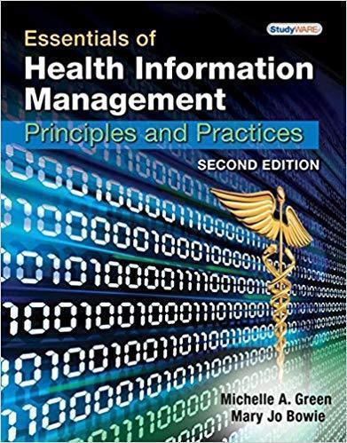 Essentials Of Health Information Management Principles And Practices 2Nd
