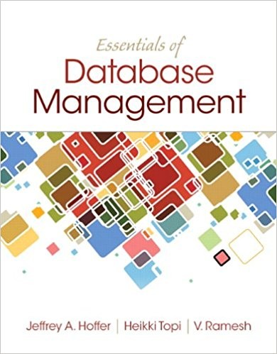 Essentials of Database Management by Jeffrey A Hoffer