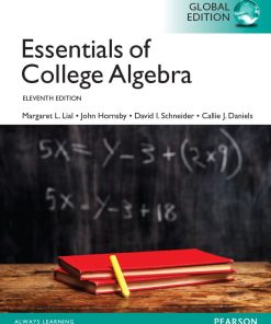 Essentials of College Algebra Global 11th 11E