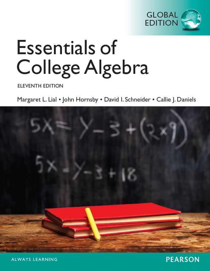 Essentials of College Algebra Global 11th 11E