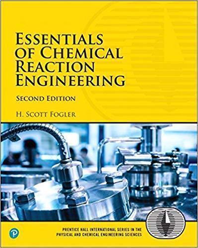 Essentials Of Chemical Reaction Engineering 2Nd