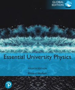 Essential University Physics 4th 4E Richard Wolfson