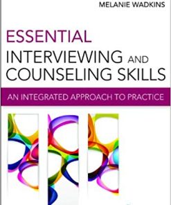 Essential Interviewing and Counseling Skills An Integrated Approach to Practice