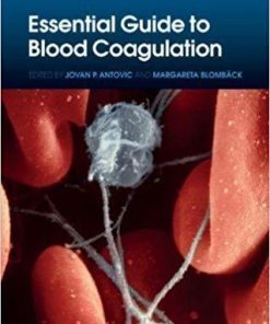 Essential Guide To Blood Coagulation 2Nd