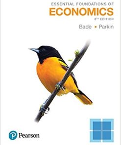 Essential Foundations of Economics 8th by Robin Bade