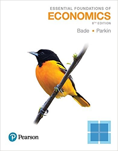 Essential Foundations of Economics 8th by Robin Bade