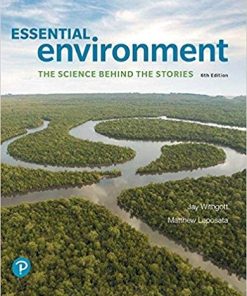 Essential Environment The Science Behind the Stories 6th
