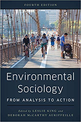 Environmental Sociology From Analysis to Action 4th
