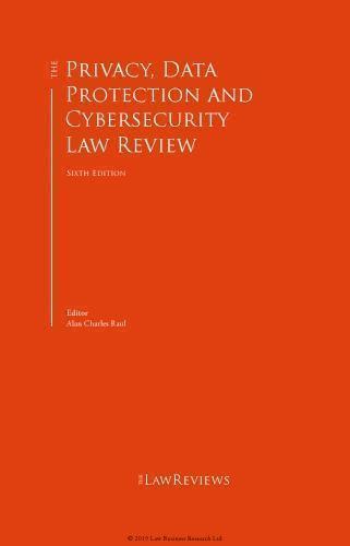 The Privacy Data Protection And Cybersecurity Law Review 6Th
