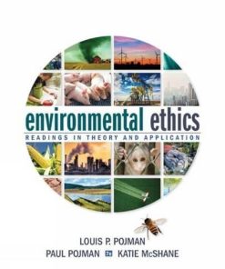 Environmental Ethics Readings In Theory And Application 7Th