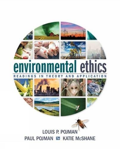 Environmental Ethics Readings In Theory And Application 7Th