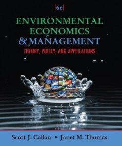 Environmental Economics And Management Theory Policy And Applications 6Th