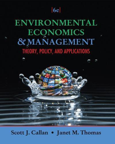 Environmental Economics And Management Theory Policy And Applications 6Th