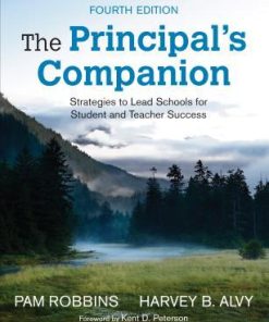 The Principals Companion Strategies To Lead Schools For Student And Teacher Success 4Th