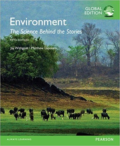Environment The Science Behind the Stories 5th Global