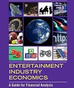 Entertainment Industry Economics A Guide For Financial Analysis 10Th