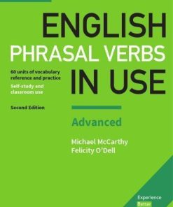 English Phrasal Verbs In Use Advanced Book With Answers Vocabulary Reference And Practice 2Nd