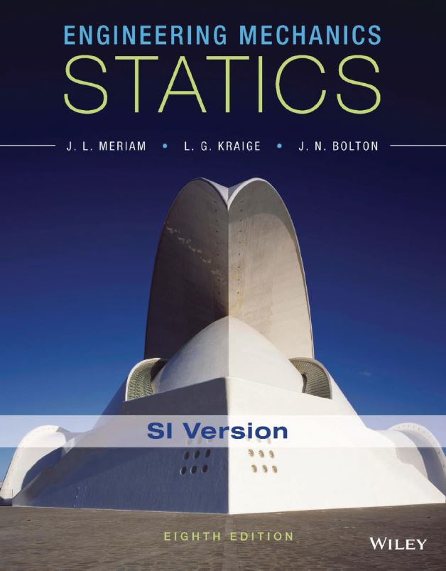 Engineering Mechanics Statics 8th 8E Meriam