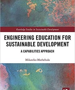 Engineering Education for Sustainable Development A Capabilities Approach