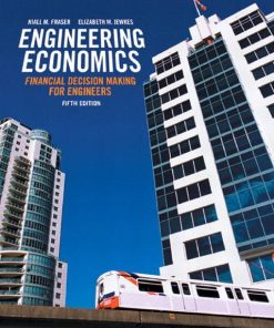 Engineering Economics 5th 5E Niall Fraser