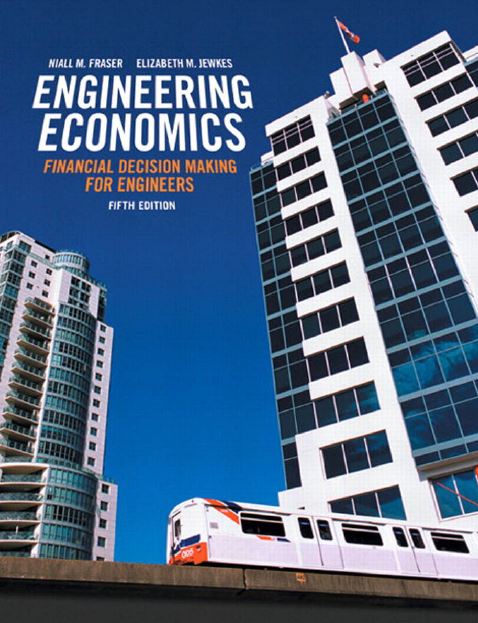 Engineering Economics 5th 5E Niall Fraser