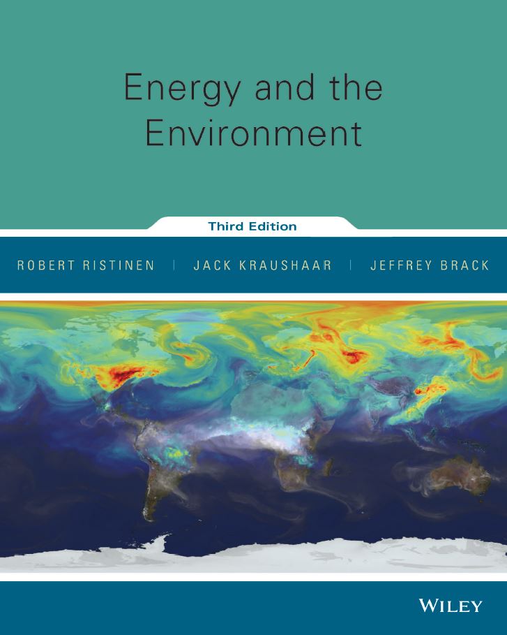 Energy and the Environment 3rd 3E Robert Ristinen