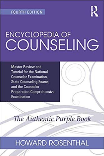 Encyclopedia of Counseling Master Review and Tutorial for the National