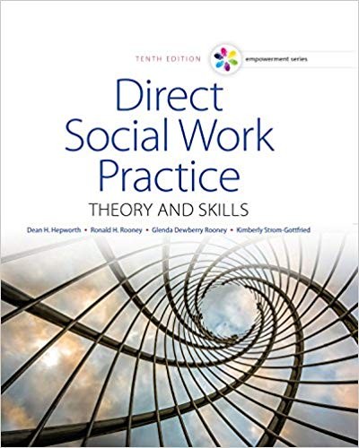 Empowerment Series Direct Social Work Practice Theory and Skills 10th
