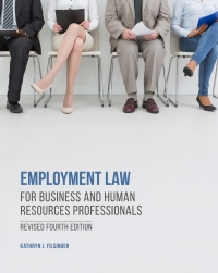 Employment Law for Business and Human Resources Professionals Revised 4th