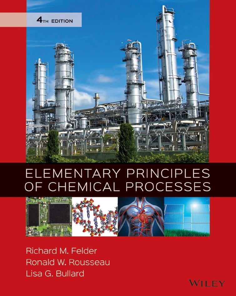 Elementary Principles of Chemical Processes 4th 4E