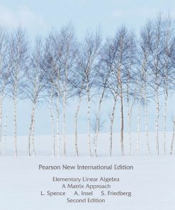 Elementary Linear Algebra 2nd 2E Spence